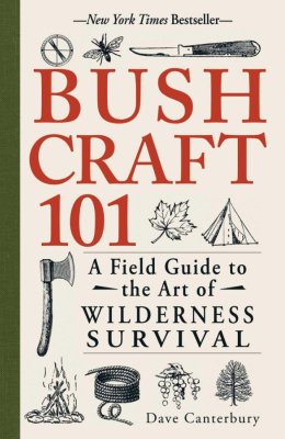 Dave CanterburyBushcraft 101 