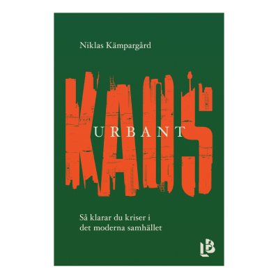 Niklas Kämpargård - Urbant Kaos